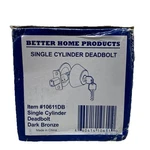 Single Cylinder Deadbolt Dark Bronze Better Home Products 152. Fixed Price $14.20.