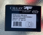 Callan 200S-G2 Single Cylinder Deadbolt Satin Nickel For ( 1 3/8 3/4 ) Nob. Fixed Price $22.22.