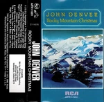 John Denver "rocky Mountain Christmas" Cassette 1975 Rca. Fixed Price $5.00.