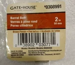Barrel Bolt/gatehouse/ 2" /0308991/ /brass Finish/ Pack Of. Fixed Price $10.55.