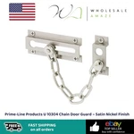 Prime-line Products 10304 Chain Door Guard, Satin Nickel Finish, Steel. Fixed Price $16.99.