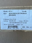 Schlage Electronics Reader MT11 (mullion Size) 125 & 13.56 Free Ground Shipping. Fixed Price $99.75.